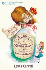 Oxford Childrens Classics Alices Adventures in Wonderland  Through the LookingGlass