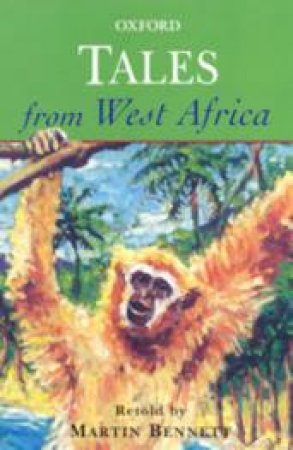 Tales from West Africa by Martin Bennett