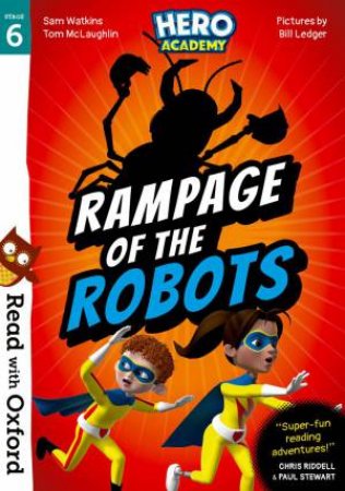 Hero Academy: Rampage of the Robots by Tom McLaughlin