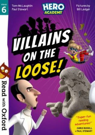 Hero Academy: Villains on the Loose! by Tom McLaughlin