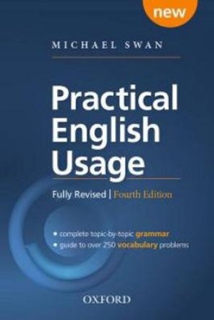 Practical English Usage, 4th edition: Paperback by Michael Swan