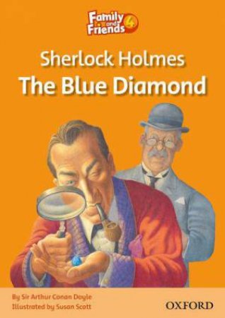 Sherlock Holmes and the Blue Diamond by Sir Arthur Conan Doyle