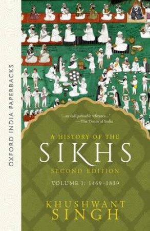 A History Of The Sikhs by Khushwant Singh