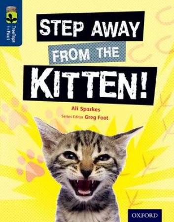 Step Away from the Kitten! by Ali Sparkes