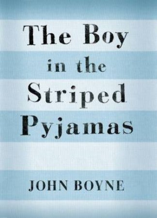 Rollercoasters The Boy in the Striped Pyjamas by John Boyne