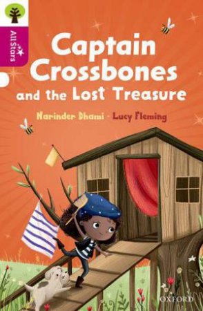 Captain Crossbones and the Lost Treasure by Narinder Dhami