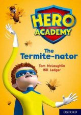 Hero Academy Oxford Level 12 Lime Book Band The Termitenator