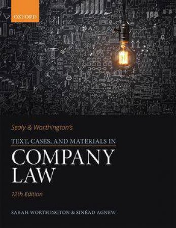 Sealy & Worthington's Text, Cases, and Materials in Company Law by Sarah Worthington