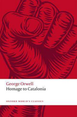 Homage to Catalonia by George Orwell