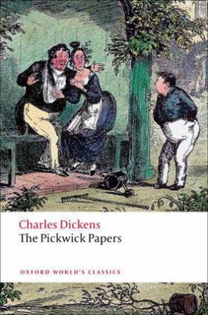 The Pickwick Papers by Charles Dickens