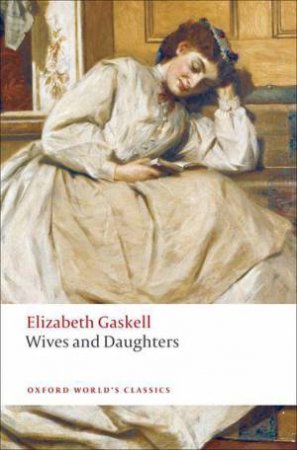 Wives and Daughters by Elizabeth Gaskell