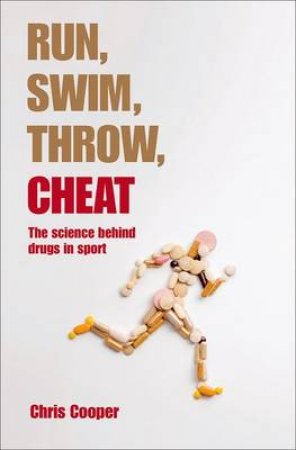 Run, Swim, Throw, Cheat by Chris Cooper