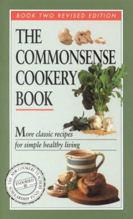 The Commonsense Cookery Book 2 by Molly Breaden