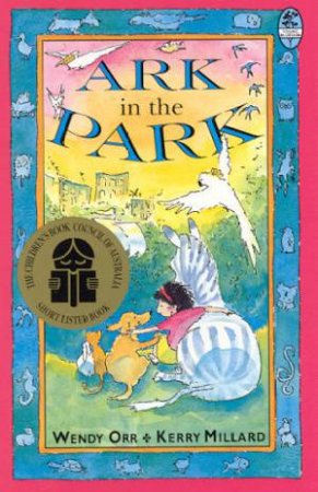 Young Bluegum: The Ark In The Park by Wendy Orr