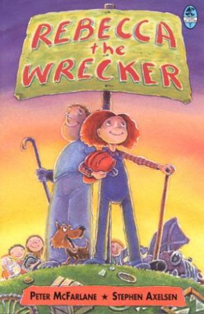 Young Bluegum: Rebecca The Wrecker by Peter McFarlane