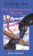 Silver Brumby The Thousandth Brumby