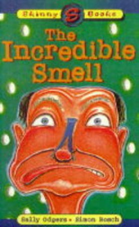 Skinny Books: The Incredible Smell by Sally Odgers