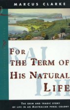 For The Term Of His Natural Life