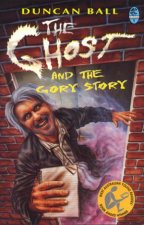 The Ghost And The Gory Story