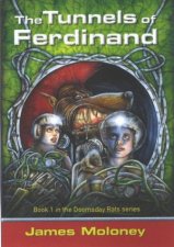 The Tunnels Of Ferdinand