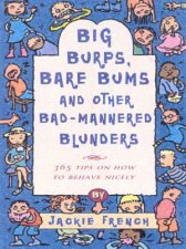 Big Burps Bare Bums And Other BadMannered Blunders