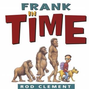 Frank In Time by Rod Clement