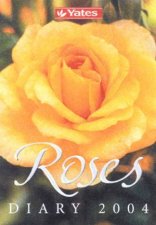 Yates Roses Diary 2004
