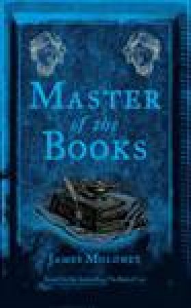 Master Of The Books by James Moloney