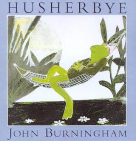 Husherbye by John Burningham