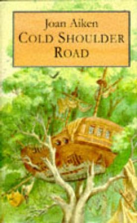 Cold Shoulder Road by Joan Aiken