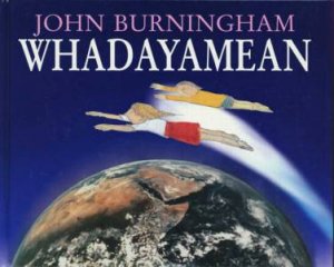 Whadayamean by John Burningham