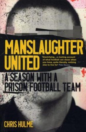 Manslaughter United by Chris Hulme