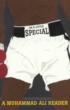 Muhammad Ali Im A Little Special