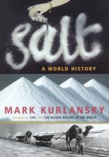 Salt A World History