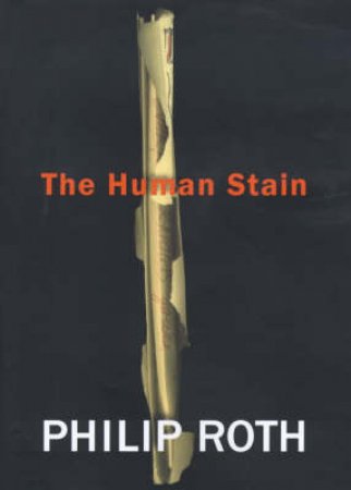 The Human Stain by Philip Roth