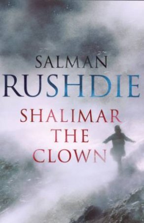 Shalimar The Clown by Salman Rushdie