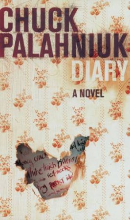 Diary by Chuck Palahniuk