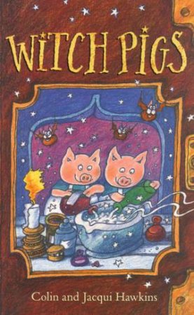 Witch Pigs by C & J Hawkins