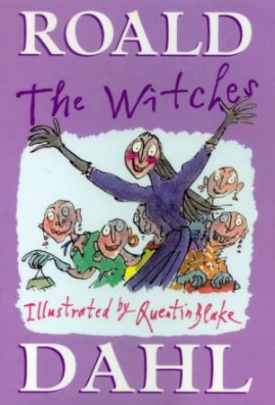 The Witches by Roald Dahl