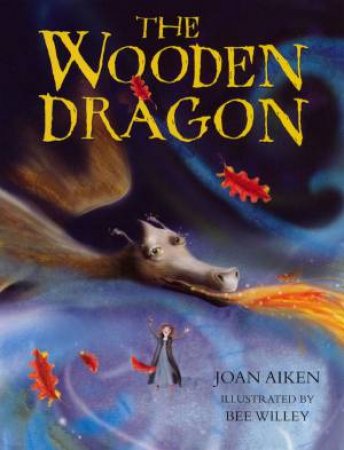 The Wooden Dragon by Joan Aiken