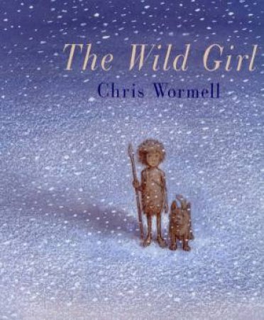 The Wild Girl by Chris Wormell