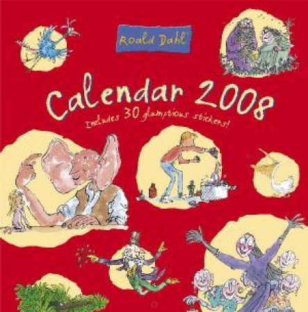 Roald Dahl Calendar 2008 by Roald Dahl