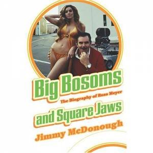 Big Bosoms And Square Jaws by Jimmy McDonough