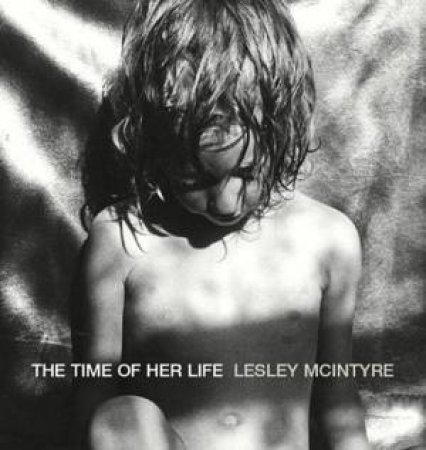 The Time Of Her Life by Lesley McIntyre