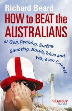 How To Beat The Australians