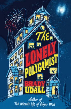 The Lonely Polygamist by Brady Udall