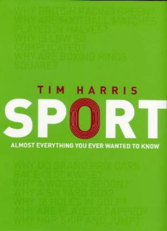 The Story Of Sport by Tim Harris