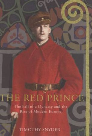 Red Prince by Timothy Snyder