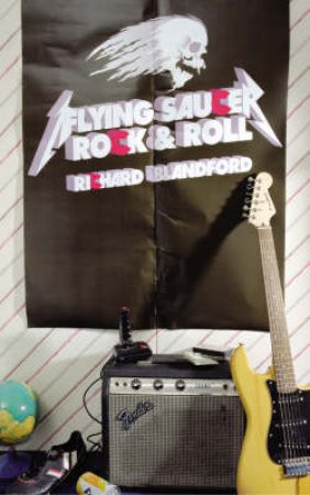 Flying Saucer Rock 'n' Roll by R Blandford