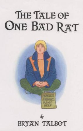 The Tale Of One Bad Rat by Bryan Talbot